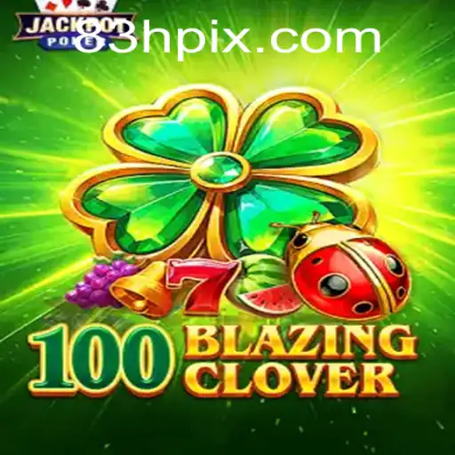 100BlazingClover: Embark on an Epic Journey